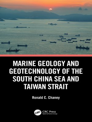 cover image of Marine Geology and Geotechnology of the South China Sea and Taiwan Strait